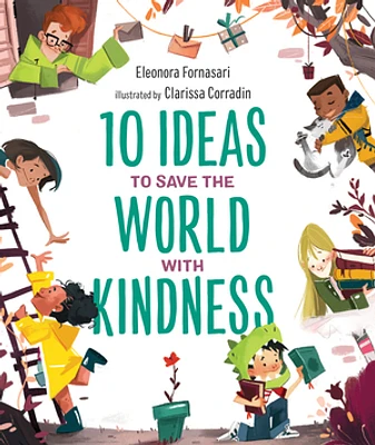 10 Ideas to Save the World with Kindness