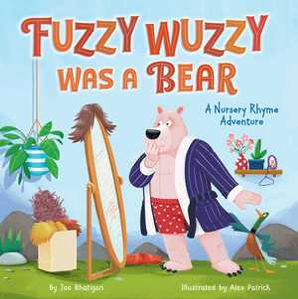 Fuzzy Wuzzy Was a Bear (Extended Nursery Rhymes)