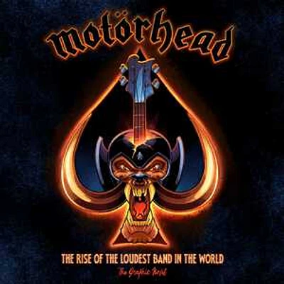 Motörhead: The Rise of the Loudest Band in the World