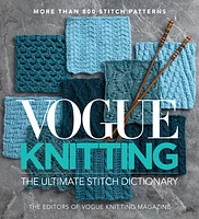 Vogue® Knitting The Ultimate Stitch Dictionary