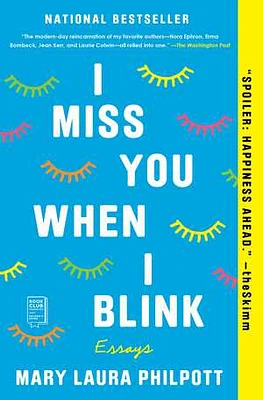 I Miss You When I Blink