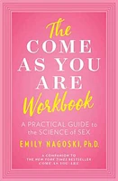 The Come as You Are Workbook