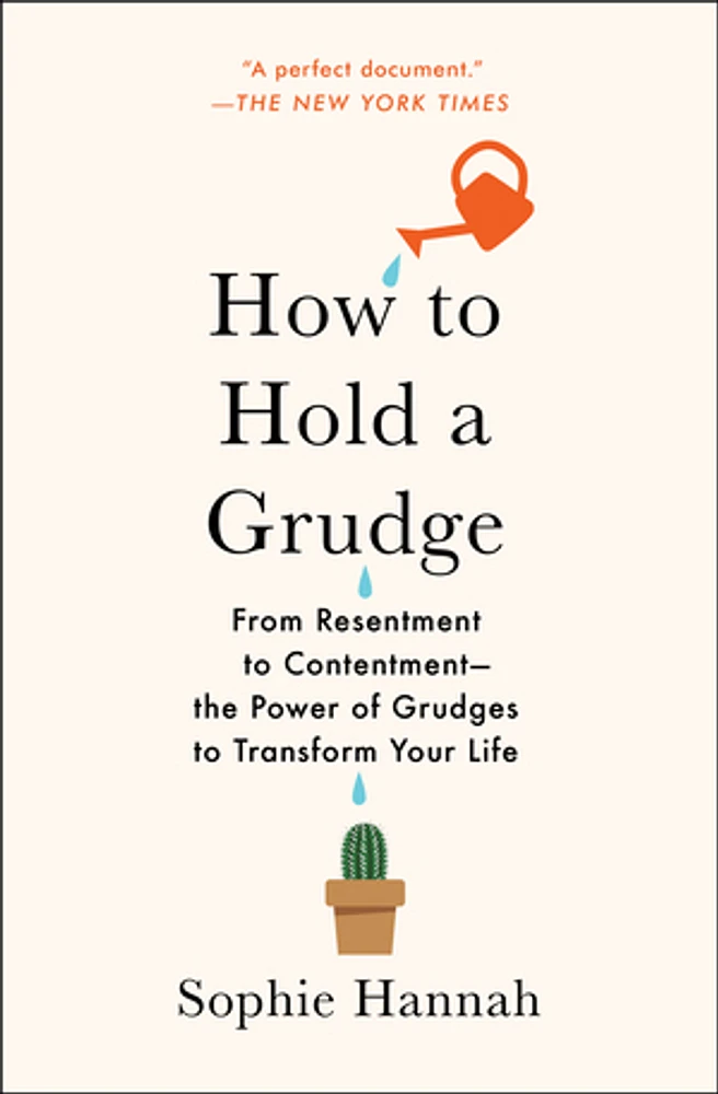 How to Hold a Grudge