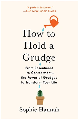 How to Hold a Grudge