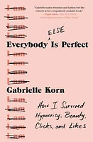 Everybody (Else) Is Perfect