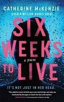 Six Weeks to Live