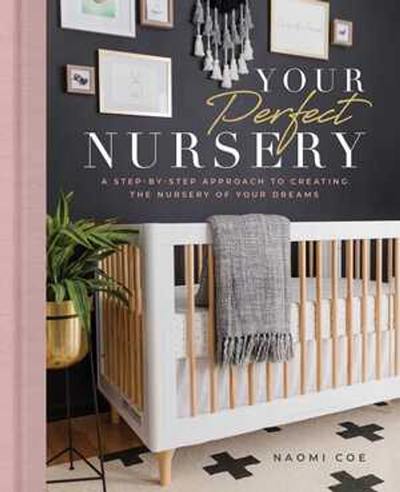 Your Perfect Nursery