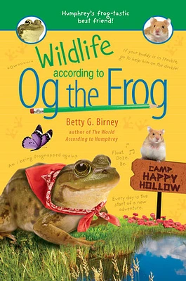 Wildlife According to Og the Frog