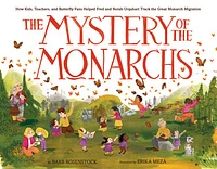 The Mystery of the Monarchs