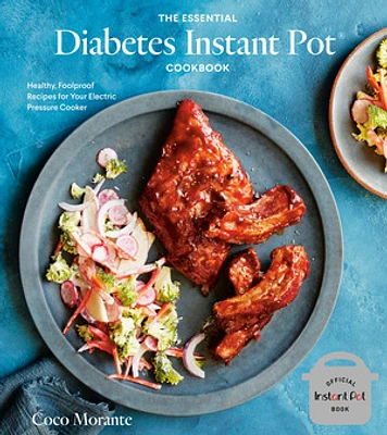 The Essential Diabetes Instant Pot Cookbook