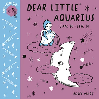 Baby Astrology: Dear Little Aquarius