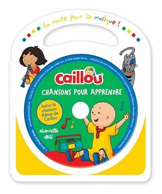 Caillou.Chansons pour apprendre