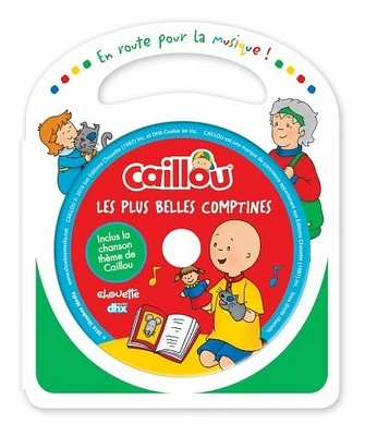 Caillou.Les plus belles comptines