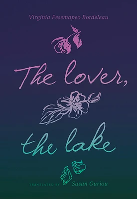 The Lover, the Lake