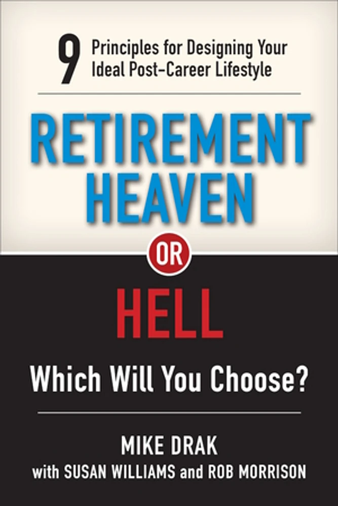 Retirement Heaven or Hell