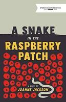 A Snake in the Raspberry Patch