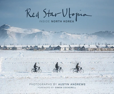 Red Star Utopia: Inside North Korea