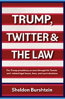 Trump, Twitter & The Law