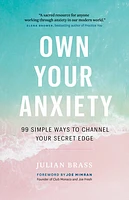 Own Your Anxiety