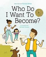 Who Do I Want To Become?