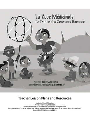 La Roue Medicinale La Danse des Cerceaux Racontee Teacher Lesson Plan