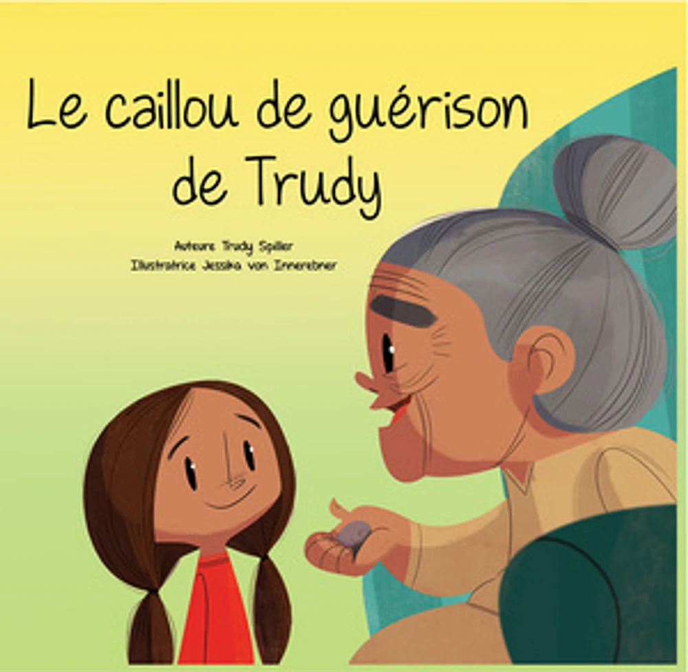 Le caillou de guérison de Trudy