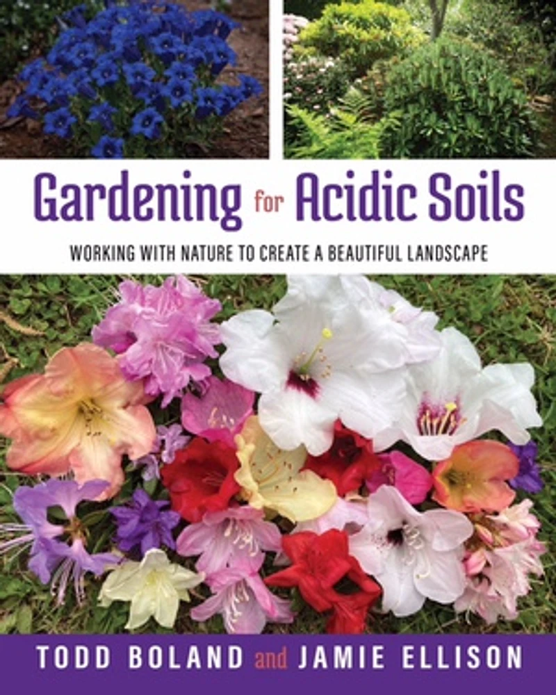 Gardening for Acidic Soils