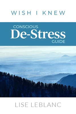 Conscious De-Stress Guide