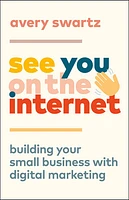 See You On the Internet