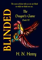 1) BLINDED The Dragon's Game Book VI