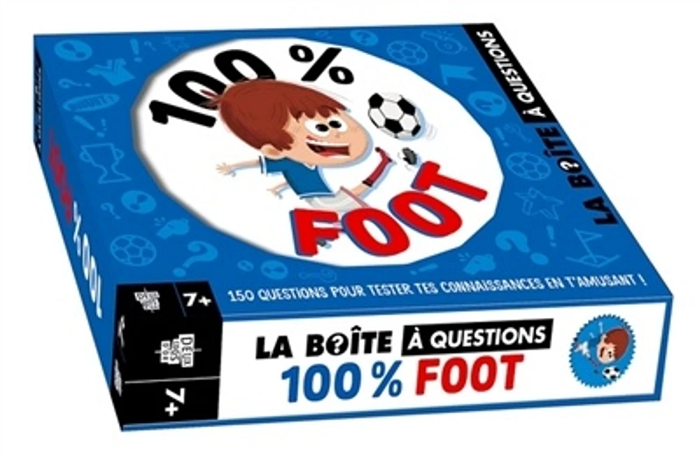 La boîte à questions 100 % foot : plus de 150 questions...