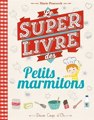 Super livre des petits marmitons (Le)