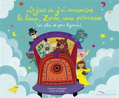 Jour où jai rencontré le loup, Zoro, et une princesse (Le)