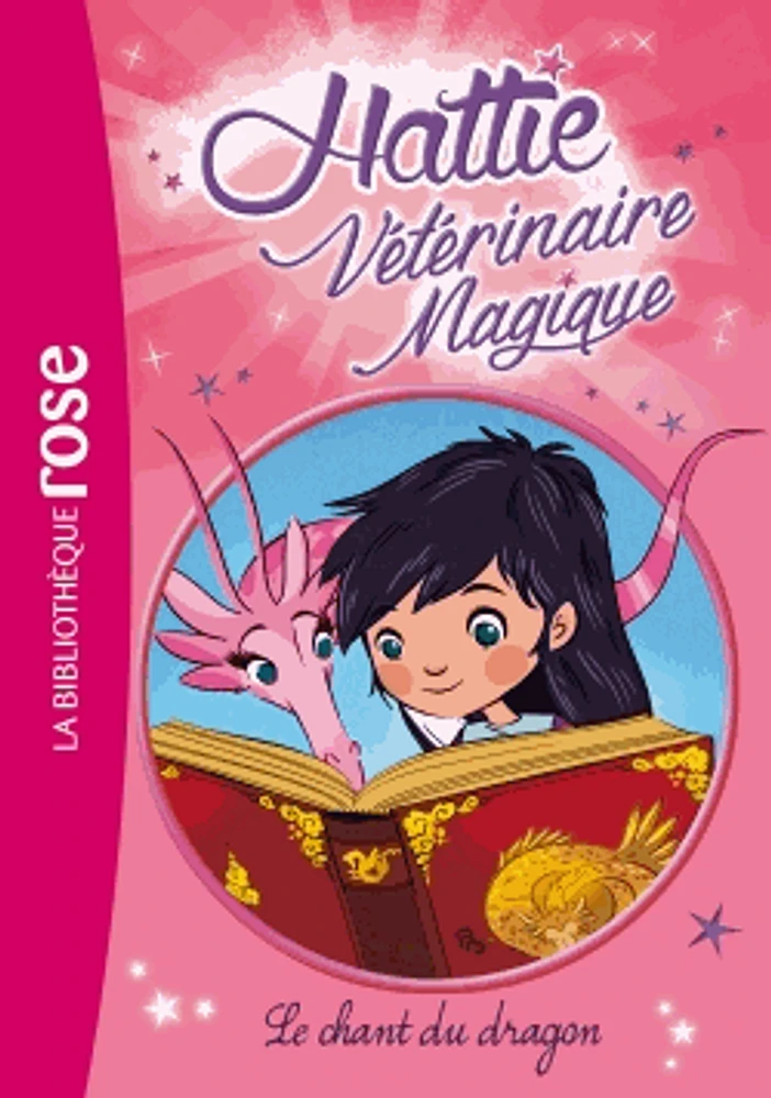 Hattie, vétérinaire magique T.1: Le chant du dragon