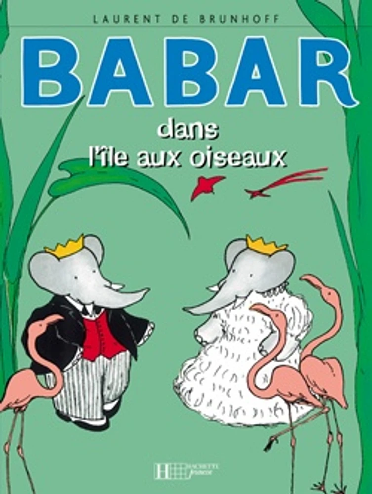 Babar dans l'Ile aux Oiseaux