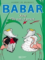 Babar dans l'Ile aux Oiseaux