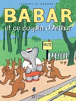 Babar et Ce Coquin d'Arthur