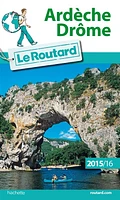 Ardèche, Drôme: 2015-2016