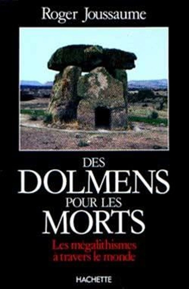 Des Dolmens pour les morts