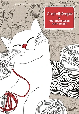 Chat thérapie : 100 coloriages anti-stress