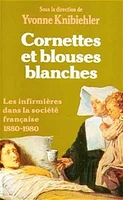 Cornettes et blouses blanches