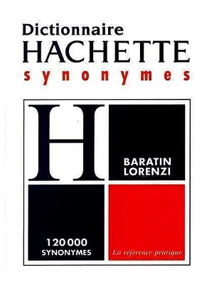 Dictionnaire Hachette synonymes