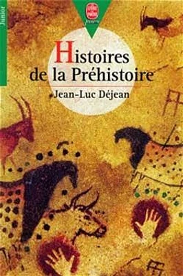 Histoires de la préhistoire