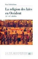 La Religion des laïcs en Occident