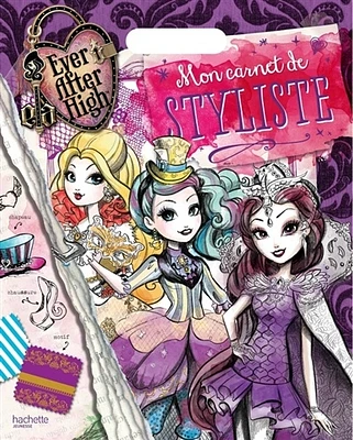 Ever After High: carnet de stylisme