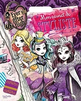 Ever After High: carnet de stylisme