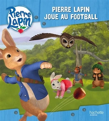 Pierre Lapin :Pierre Lapin joue au football