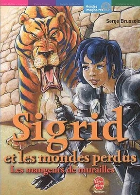 Mangeurs de Murailles #4/Sigrid et ...