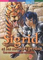 Mangeurs de Murailles #4/Sigrid et ...