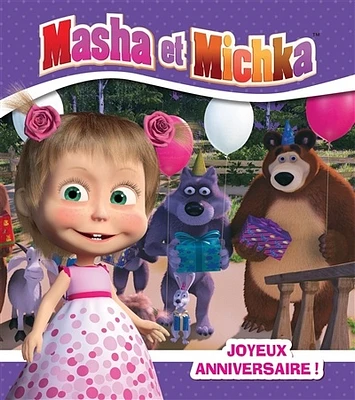 Masha et Michka. Joyeux anniversaire!